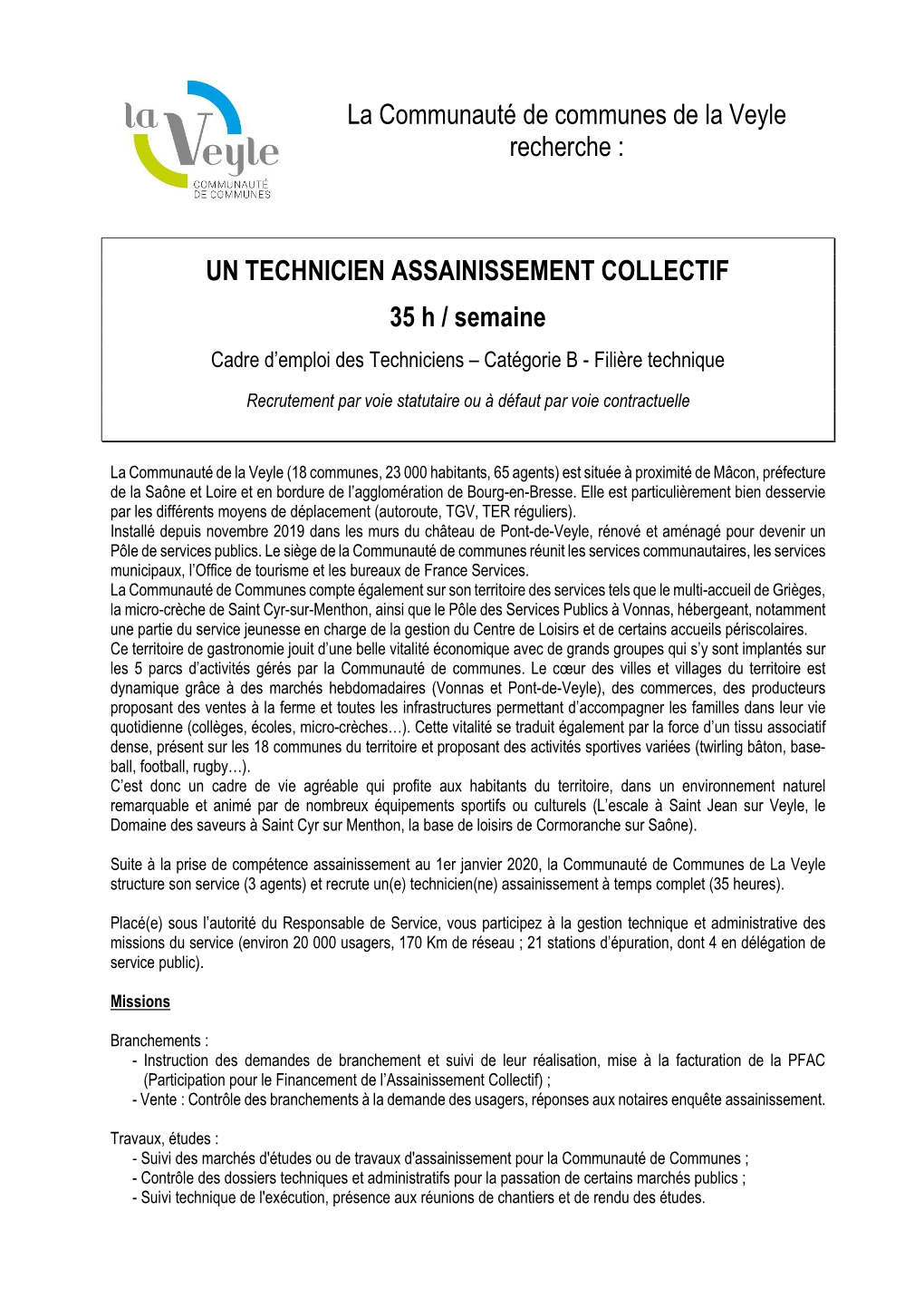 La Communauté De Communes De La Veyle Recherche : UN TECHNICIEN ASSAINISSEMENT COLLECTIF 35 H / Semaine