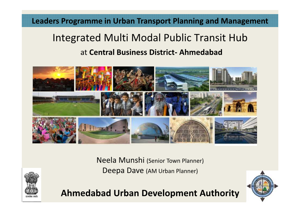 Comprehensive Local Area Transit Oriented Action Plan for Central Business District at Ashram Road, Ahmedabad