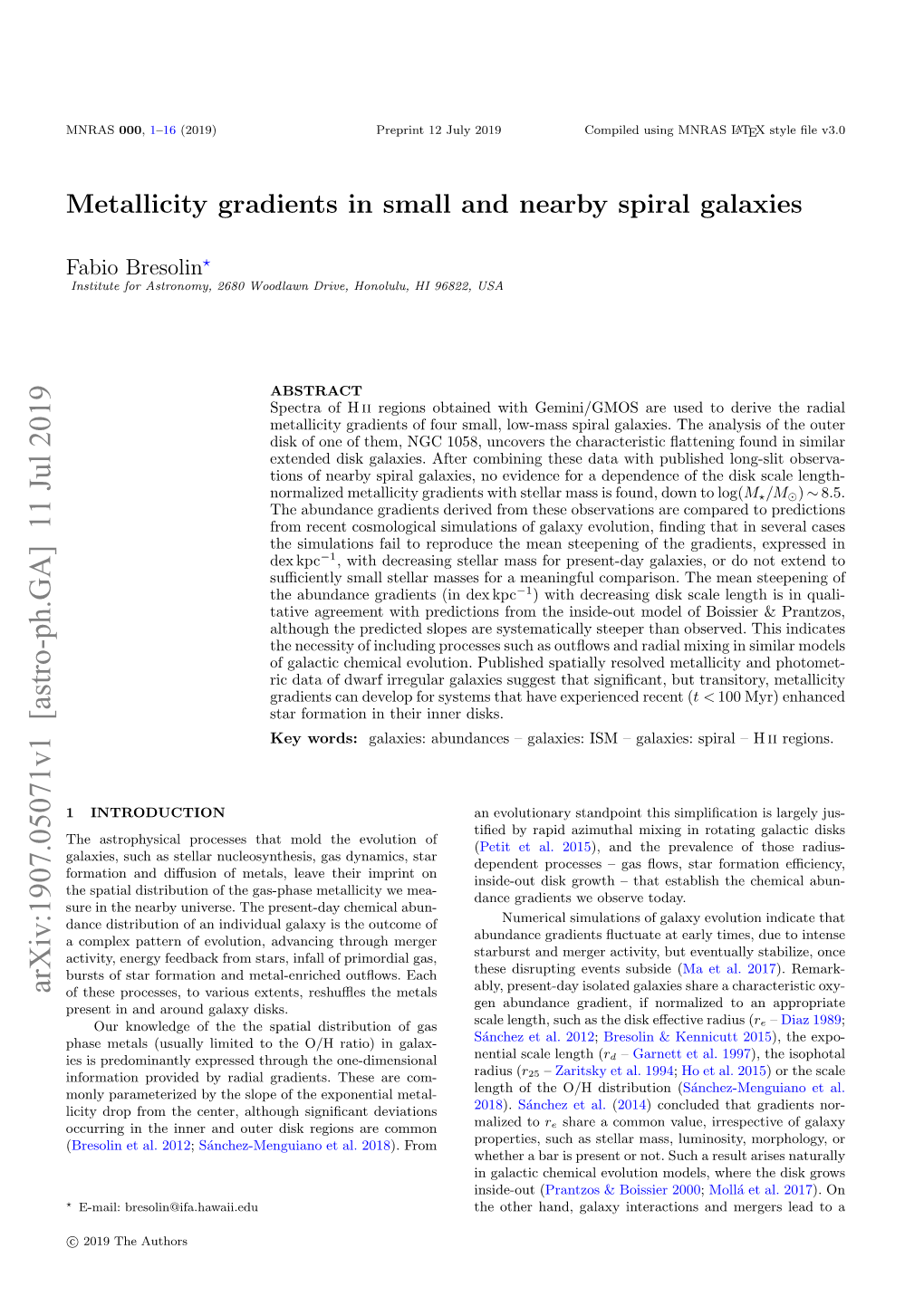 Metallicity Gradients in Small and Nearby Spiral Galaxies