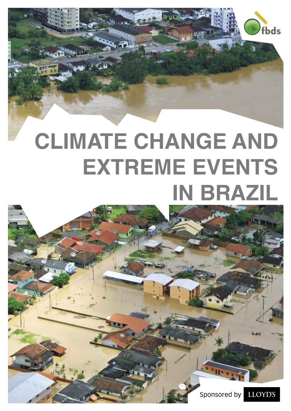 Climate Change and Extreme Events in Brazil
