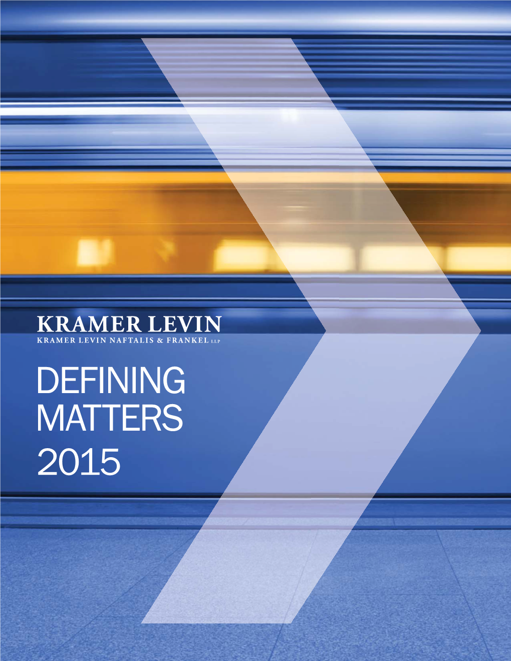 DEFINING MATTERS 2015 Attorney Advertising