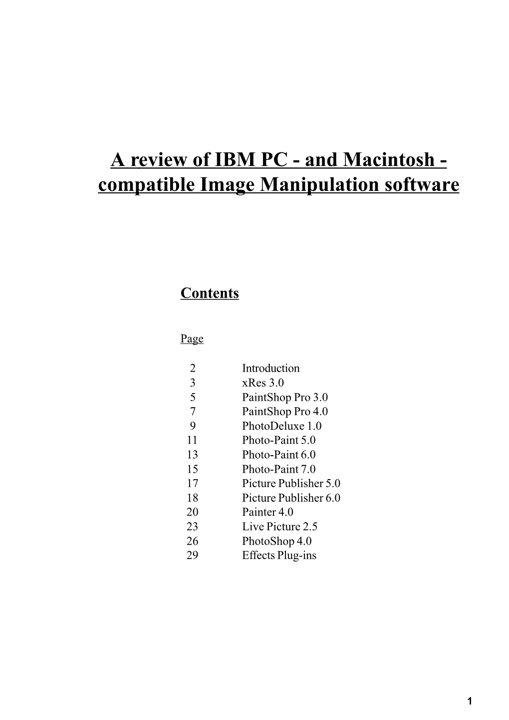 A Review of IBM PC - and Macintosh - Compatible Image Manipulation Software