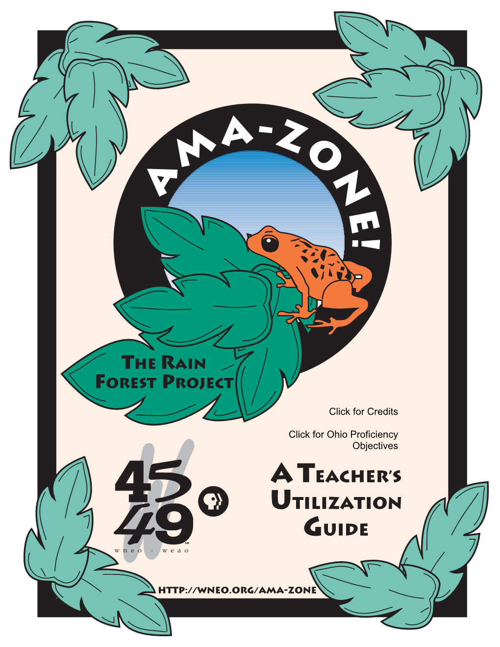 Ama-Zone: the Rain Forest Project Teacher Guide