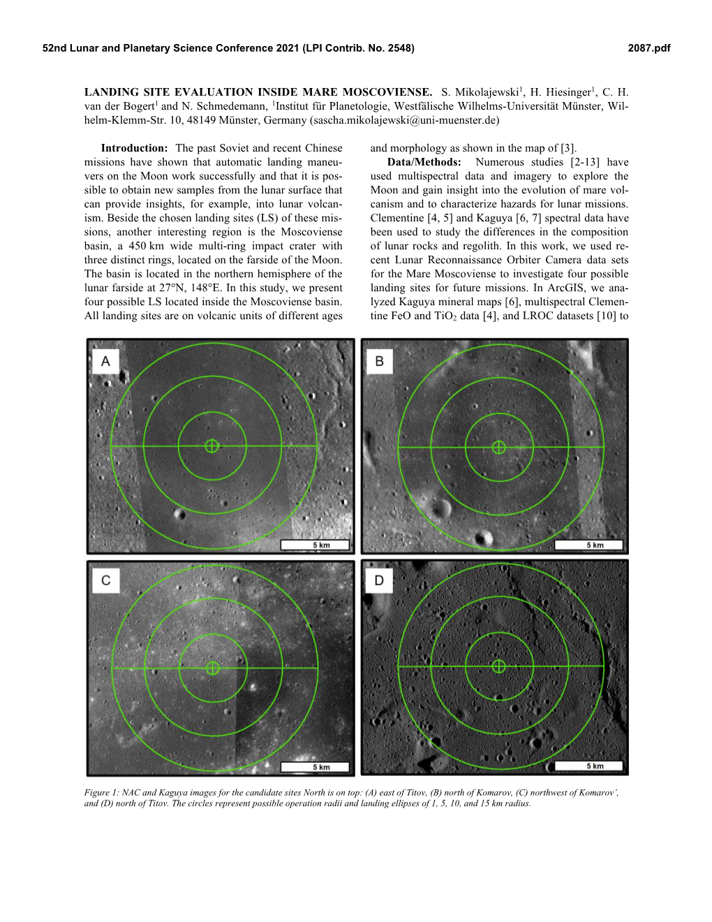 LANDING SITE EVALUATION INSIDE MARE MOSCOVIENSE. S. Mikolajewski1, H. Hiesinger1, C. H. Van Der Bogert1 and N. Schmedemann, 1Ins