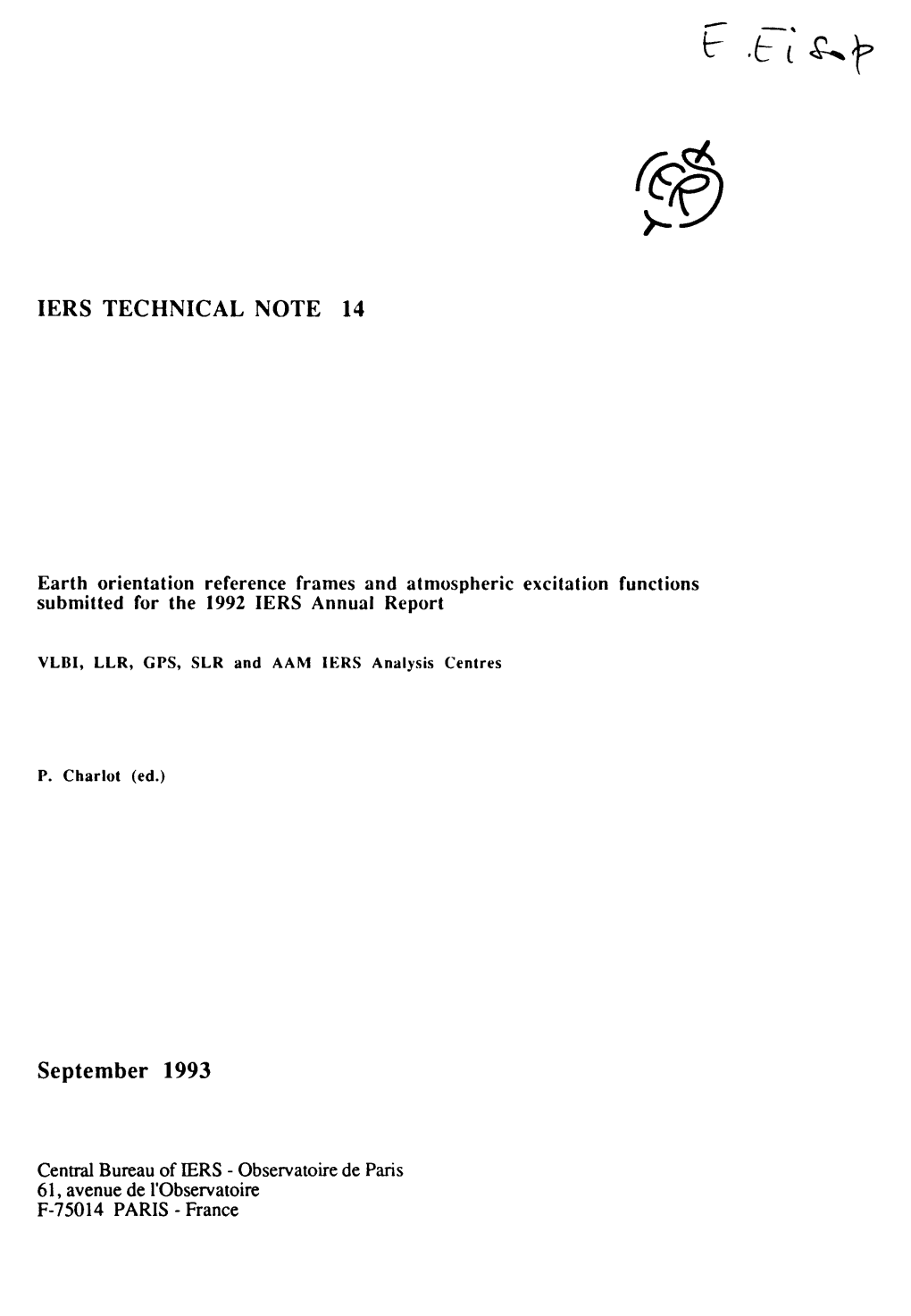 T . T L ^ IERS TECHNICAL NOTE 14 Earth Orientatiun Refcrence Frames