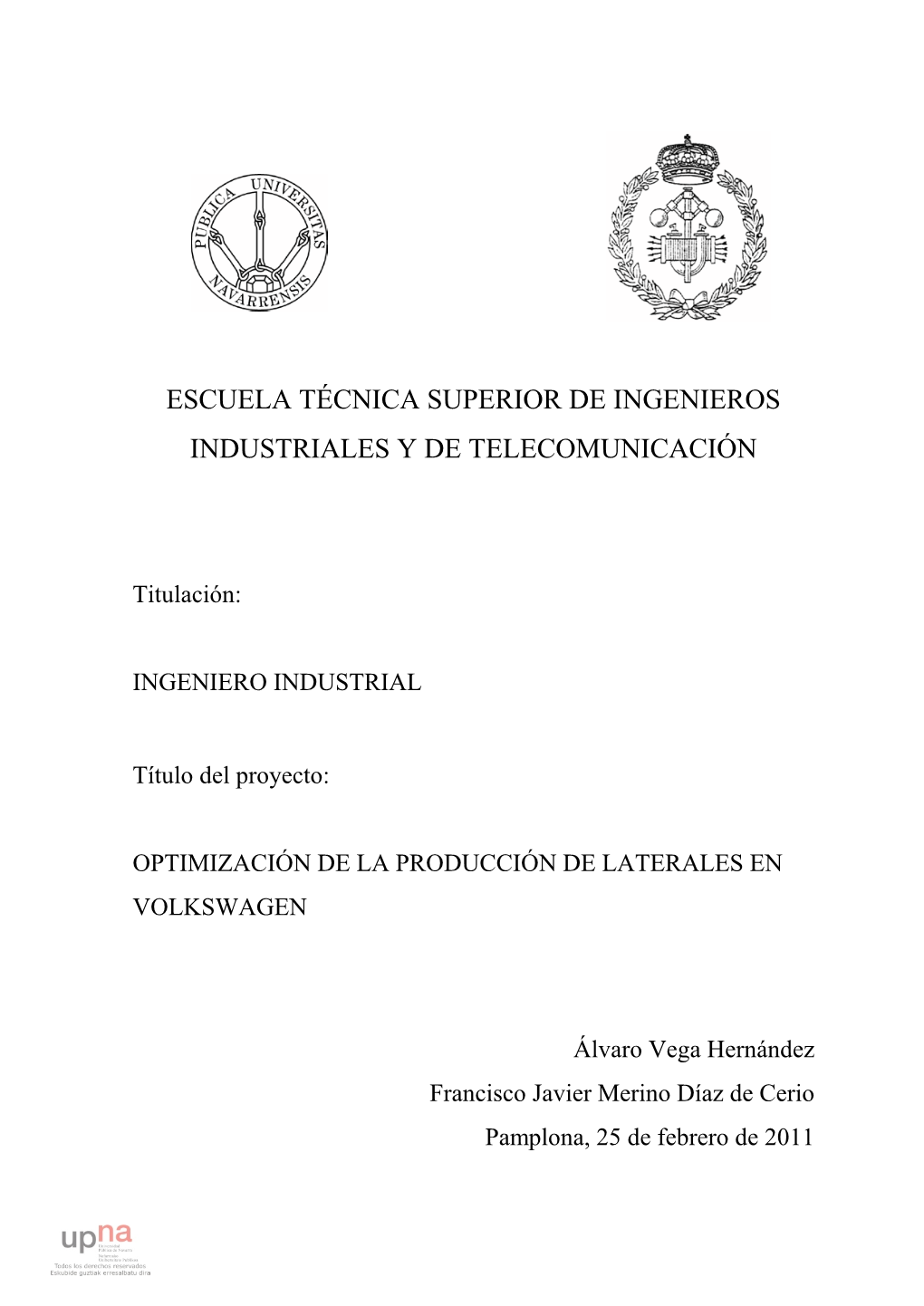 Escuela Técnica Superior De Ingenieros Industriales Y De Telecomunicación