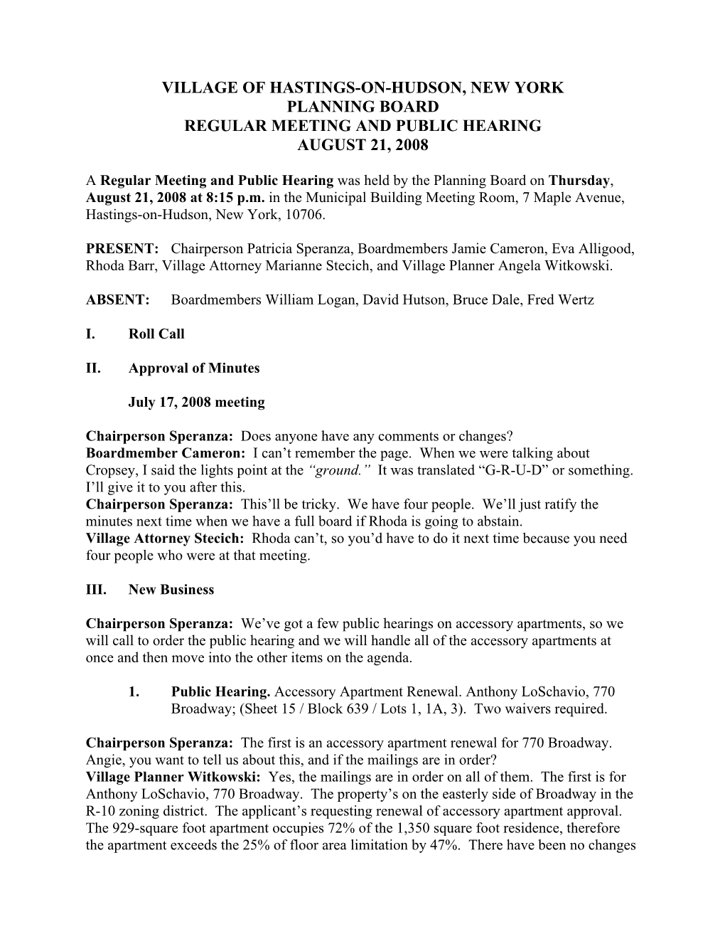 Village of Hastings-On-Hudson, New York Planning Board Regular Meeting and Public Hearing August 21, 2008