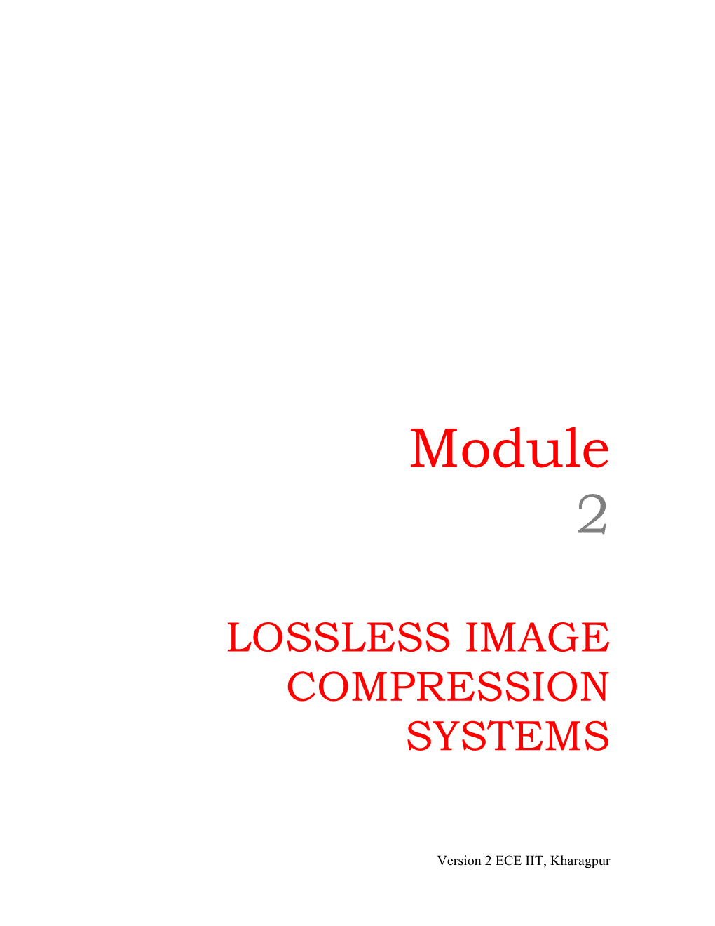 Lossless Image Compression Systems