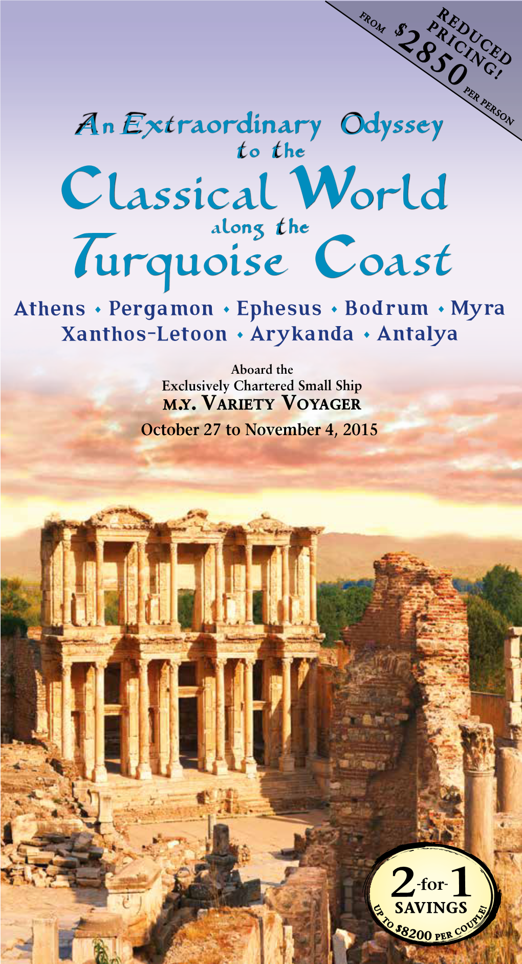 Classical World on This Unique Itinerary Along the Turquoise Coast and Through the Ancient Lands Conquered by Alexander the Great
