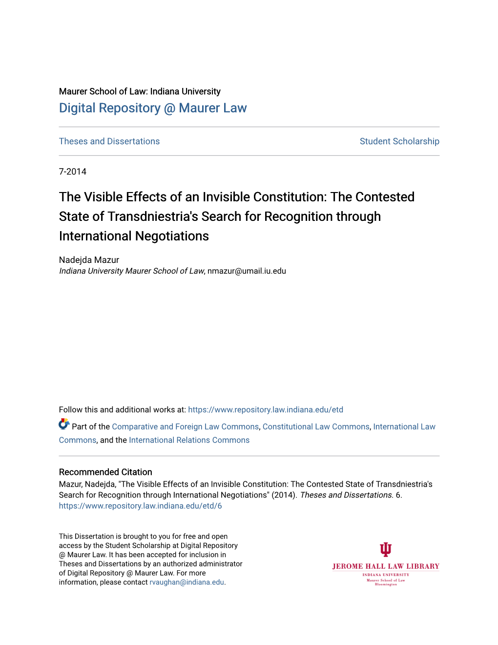 The Visible Effects of an Invisible Constitution: the Contested State of Transdniestria's Search for Recognition Through International Negotiations