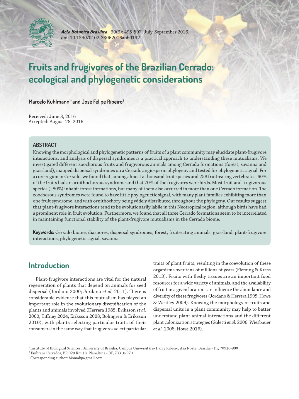 Fruits and Frugivores of the Brazilian Cerrado: ﻿Ecological And