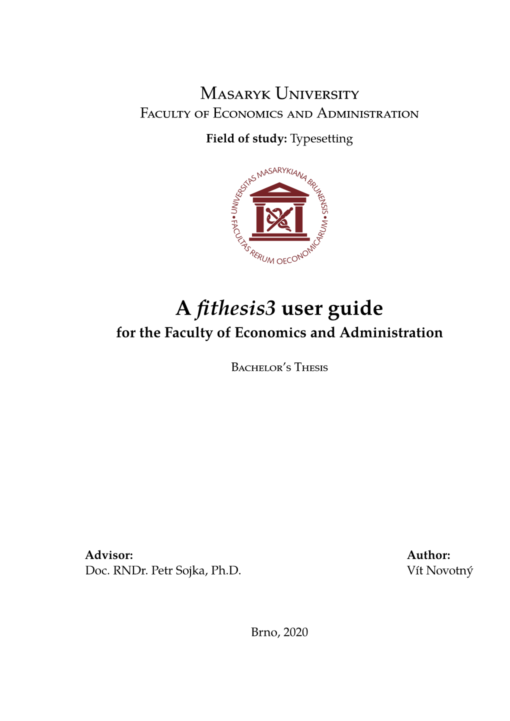 A Fithesis3 User Guide for the Faculty of Economics and Administration