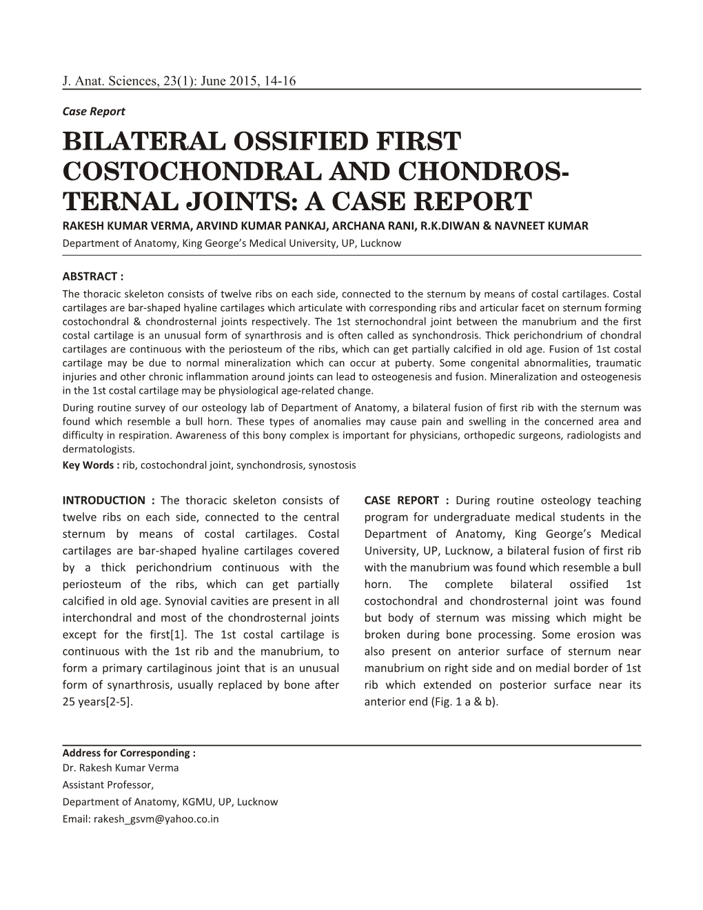 Bilateral Ossified First Costochondral and Chondros