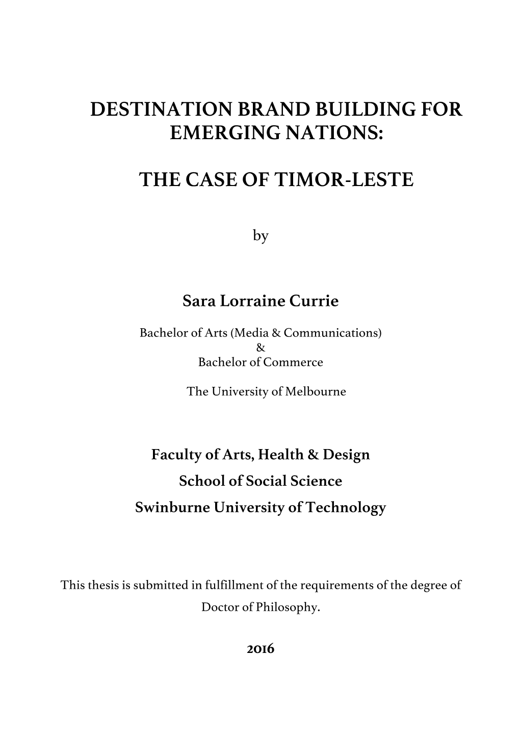 Destination Brand Building for Emerging Nations: the Case of Timor-Leste A/Prof