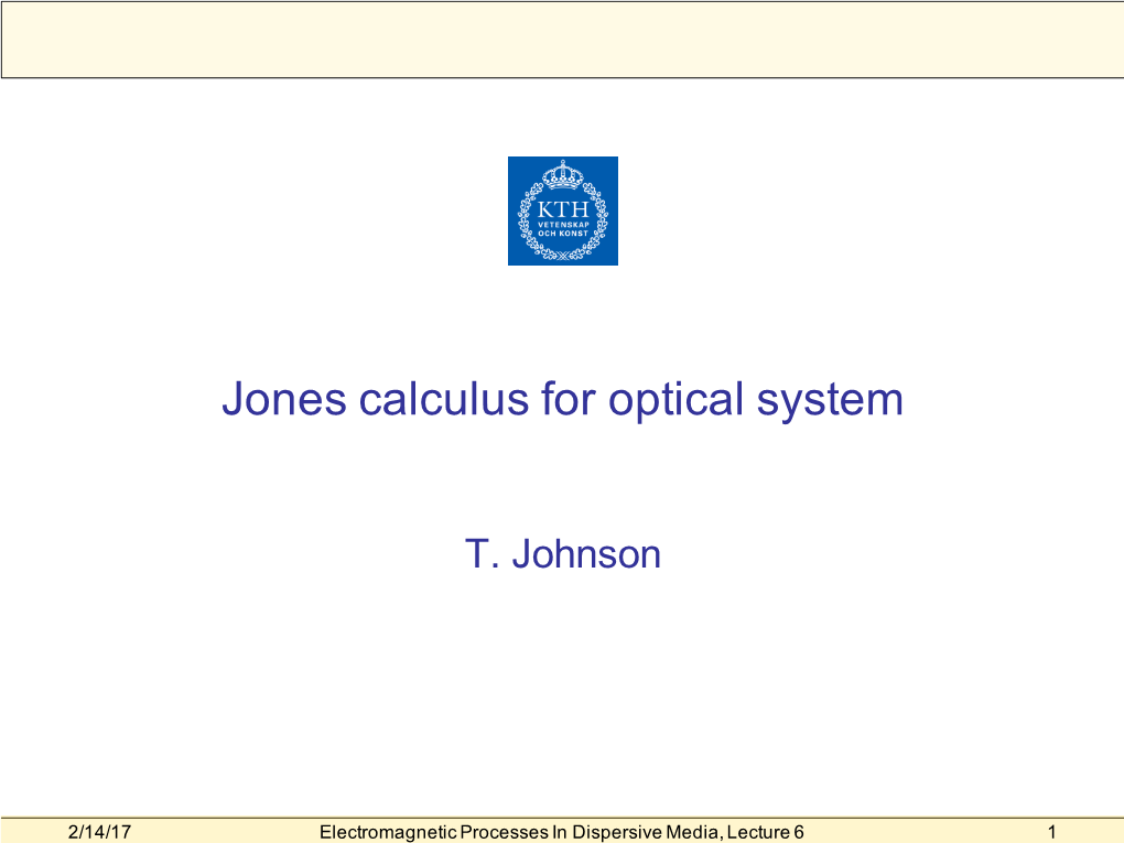 Jones Calculus for Optical System