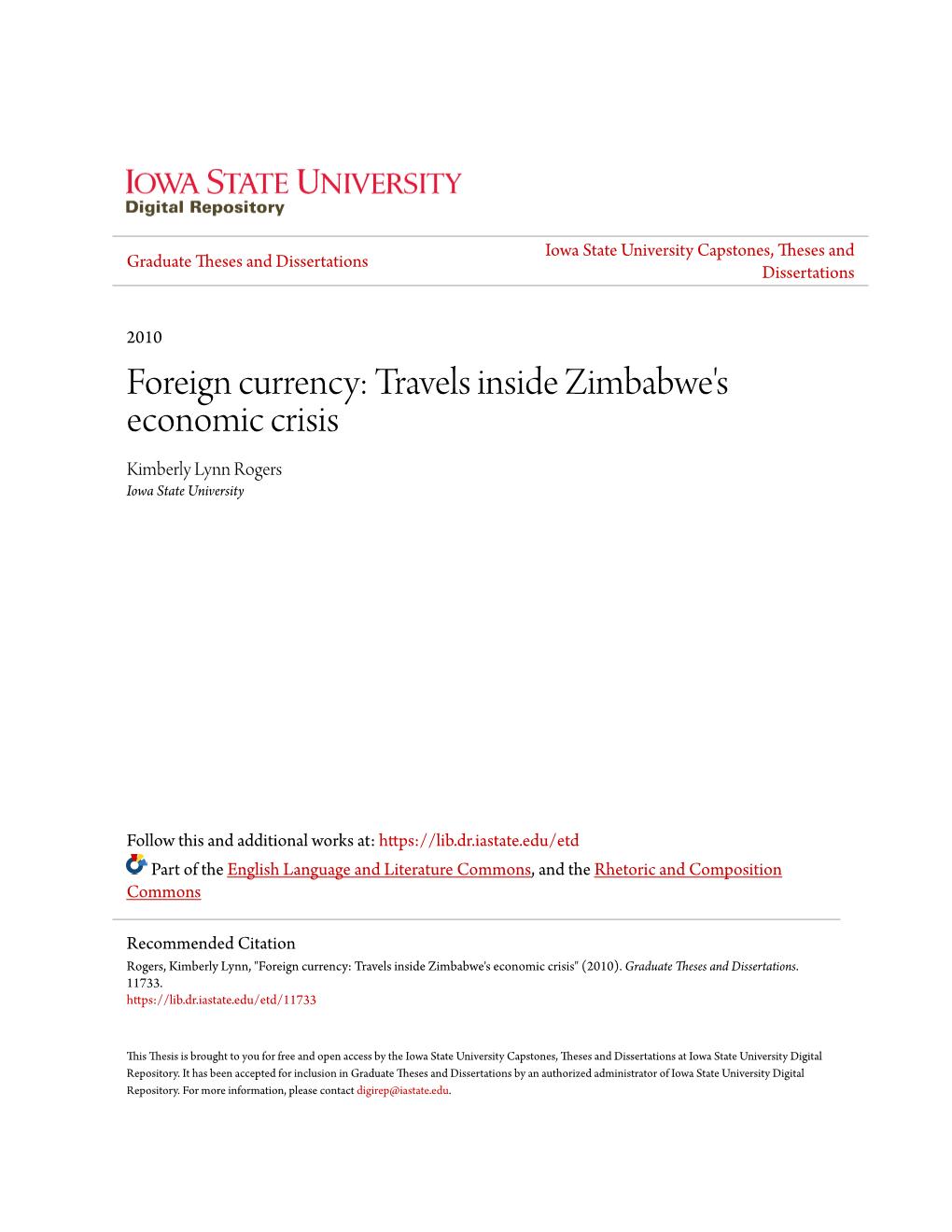 Foreign Currency: Travels Inside Zimbabwe's Economic Crisis Kimberly Lynn Rogers Iowa State University