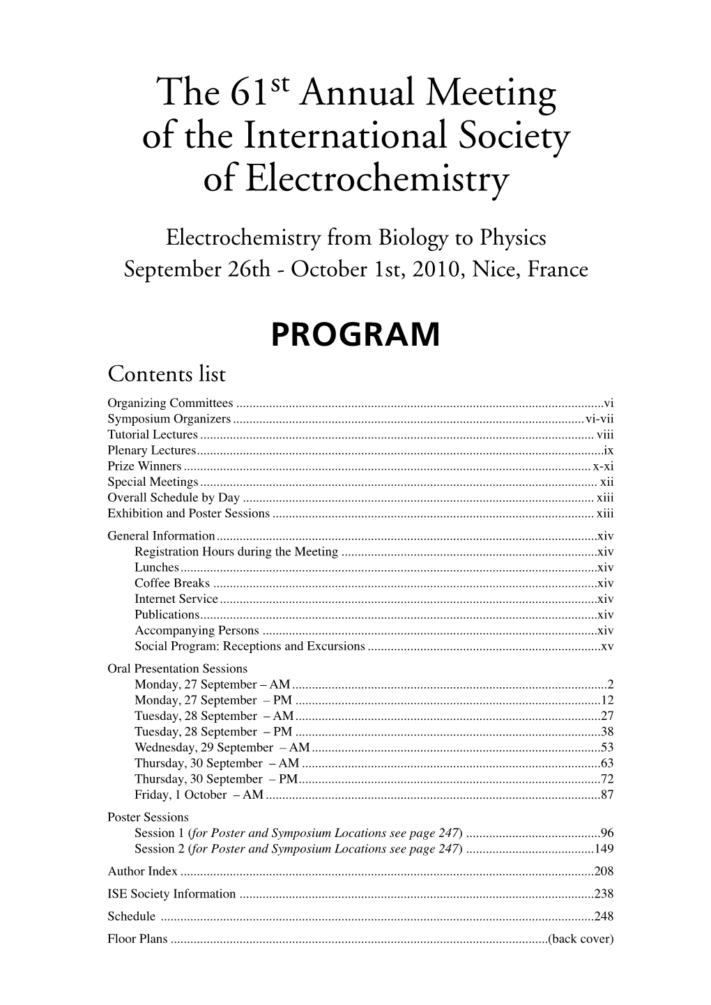 Program of the 61St Annual Meeting of the International Society of Electrochemistry Iii the 61St Annual Meeting of the International Society of Electrochemistry