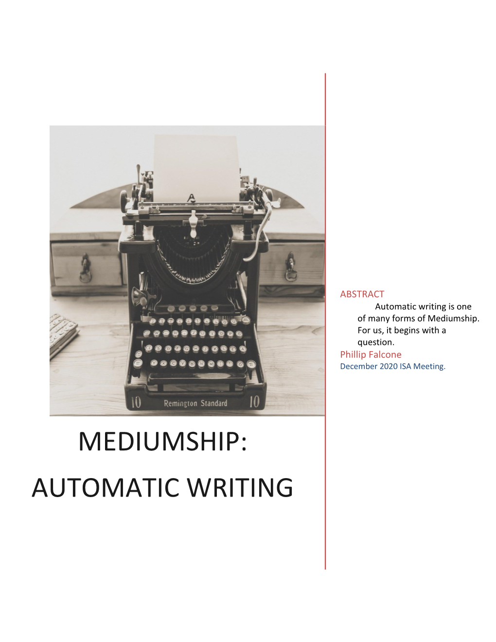 Automatic Writing Is One of Many Forms of Mediumship