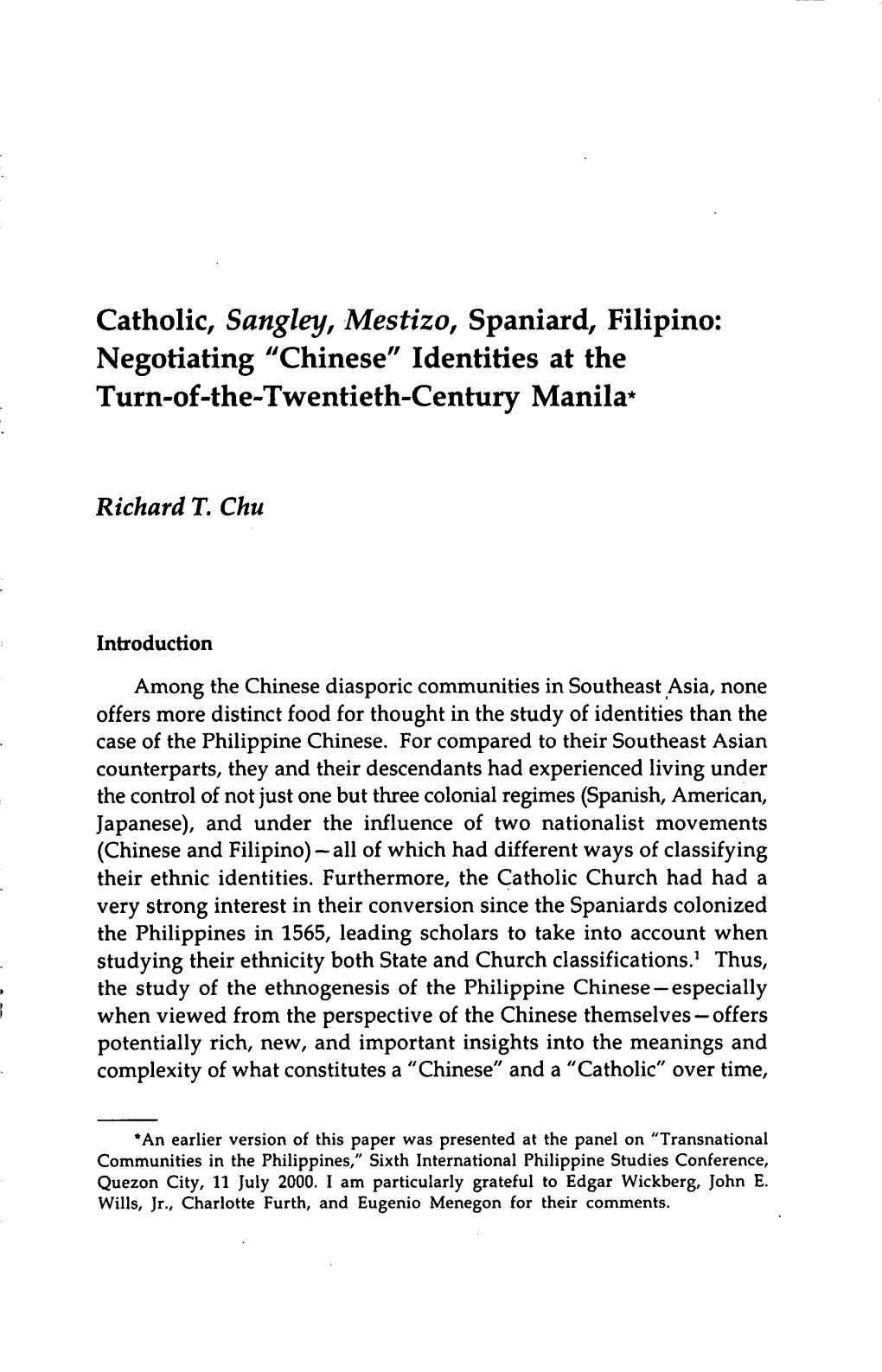 Catholic, Sangley, Mestizo, Spaniard, Filipino: Negotiating "Chinese" Identities at the Turn-Of-The-Twentieth-Century Manila