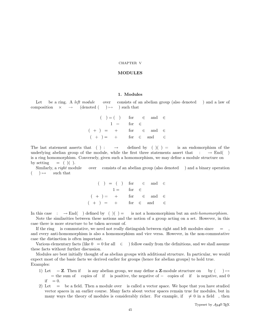 MODULES 1. Modules Let a Be a Ring. a Left Module M Over A