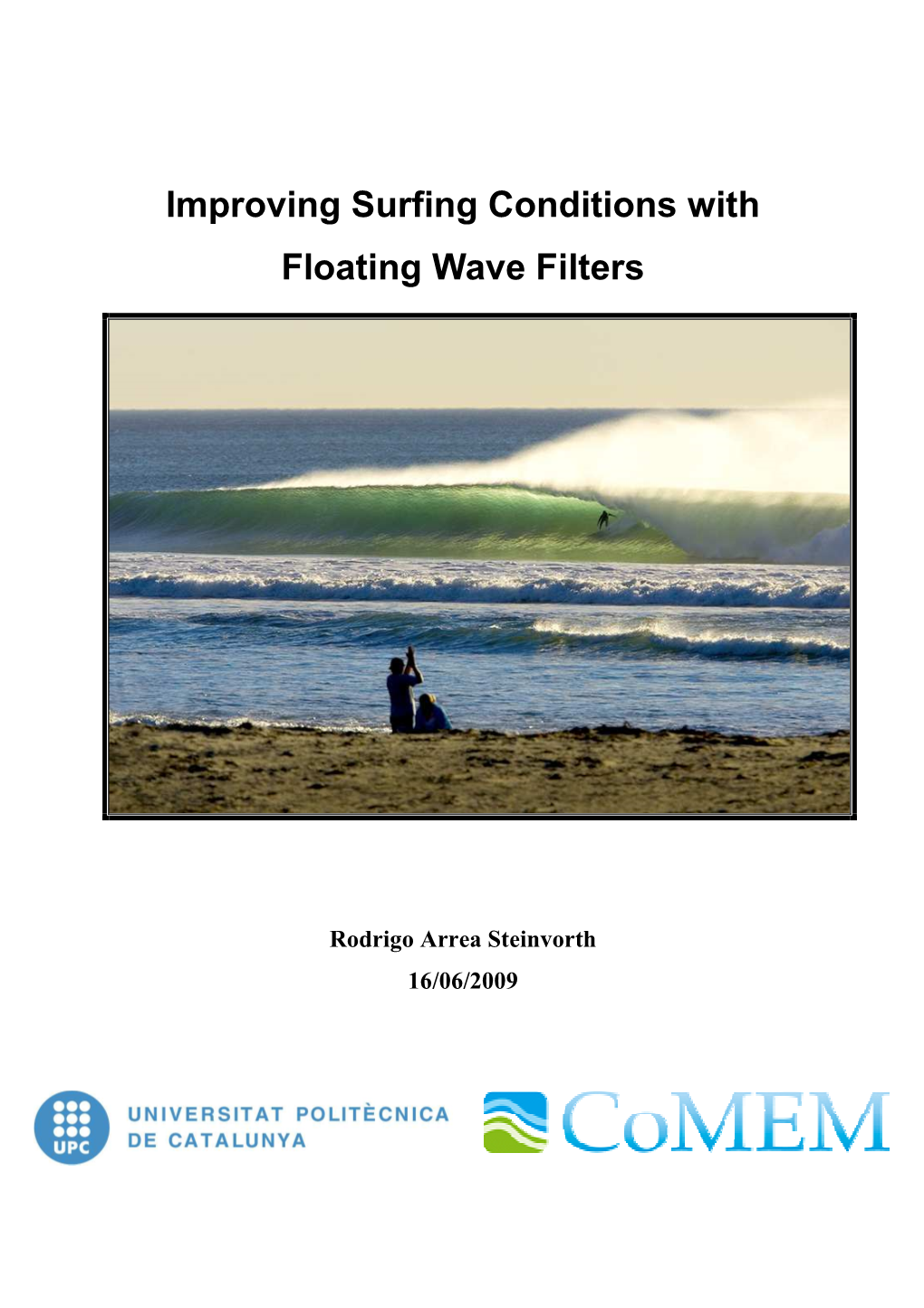 Improving Surfing Conditions with Floating Wave Filters