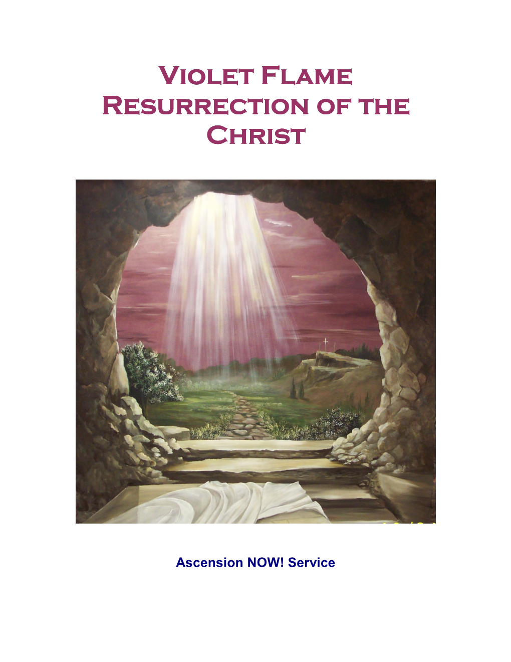 Violet Flame Resurrection of the Christ