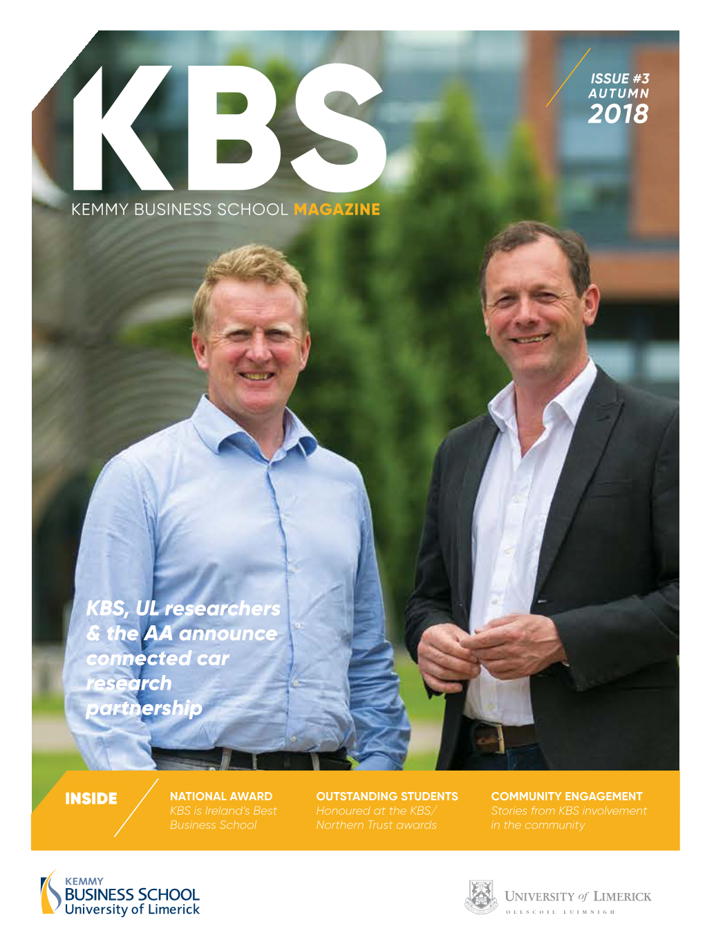 KBS Magazine Is Published by the Kemmy Business School (KBS), University of Limerick (UL)