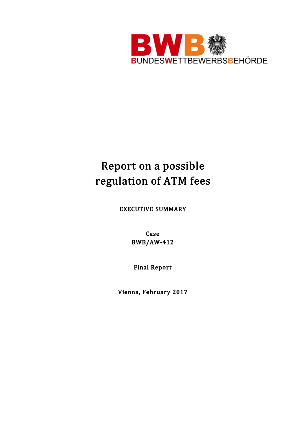 Report on a Possible Regulation of ATM Fees (Summary)