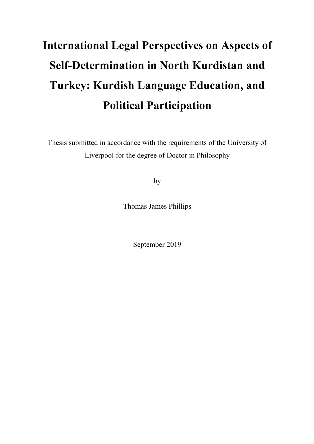 International Legal Perspectives on Aspects of Self-Determination in North Kurdistan and Turkey: Kurdish Language Education, and Political Participation