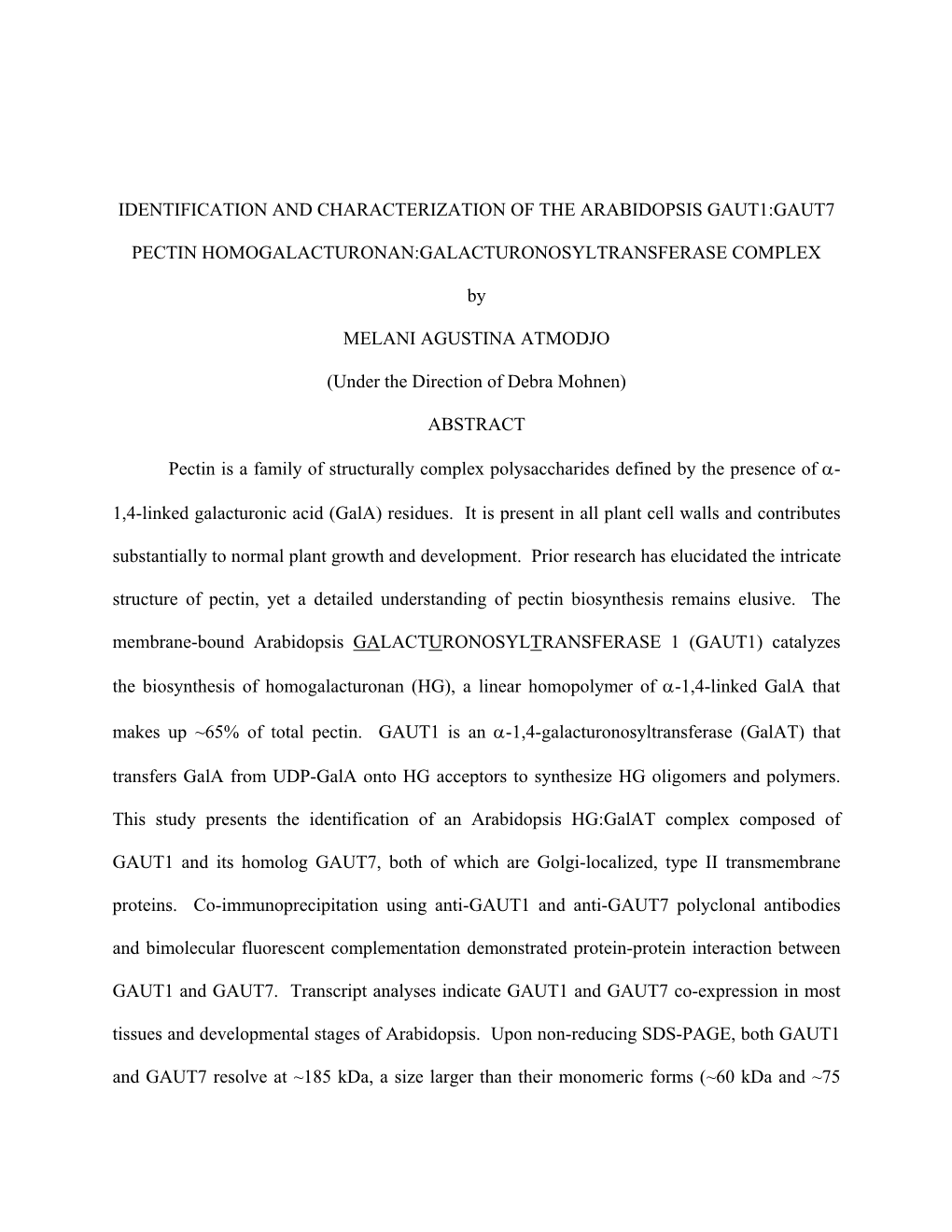 Identification and Characterization of the Arabidopsis Gaut1:Gaut7