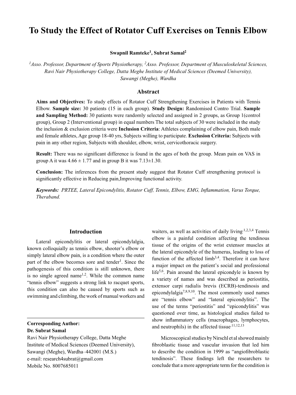 To Study the Effect of Rotator Cuff Exercises on Tennis Elbow