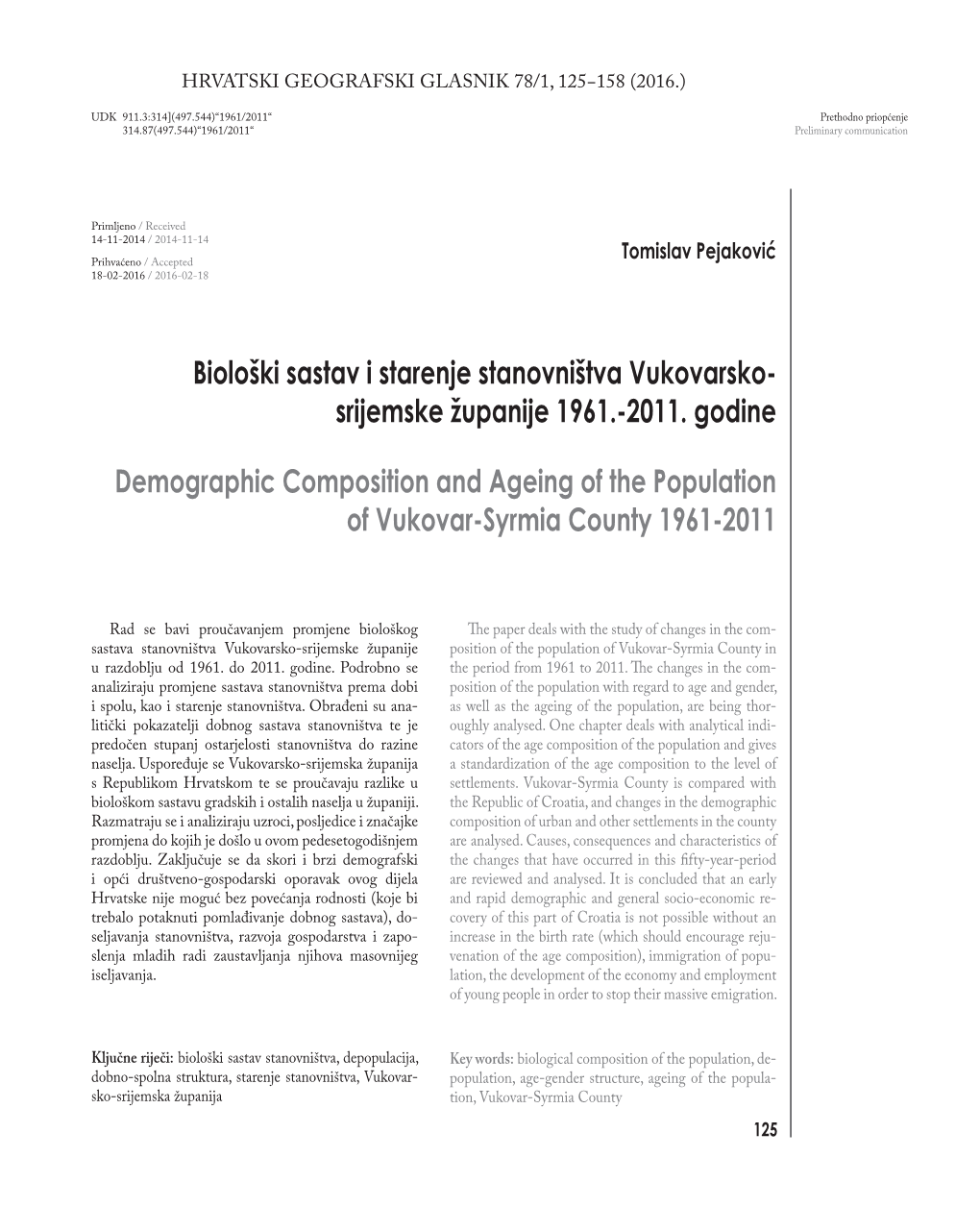 Biološki Sastav I Starenje Stanovništva Vukovarsko- Srijemske Županije 1961.-2011