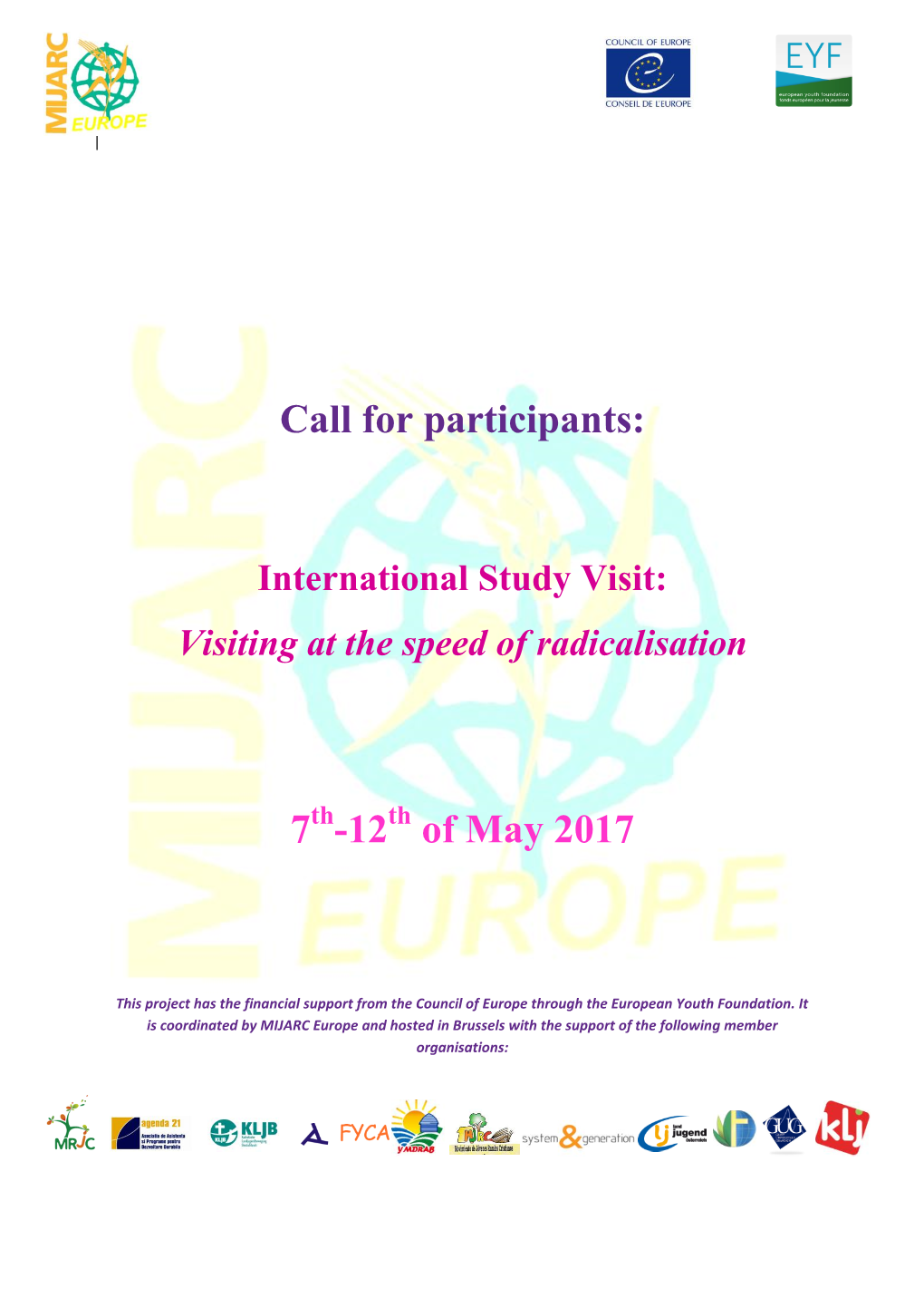 Call for Participants: 7 -12 of May 2017