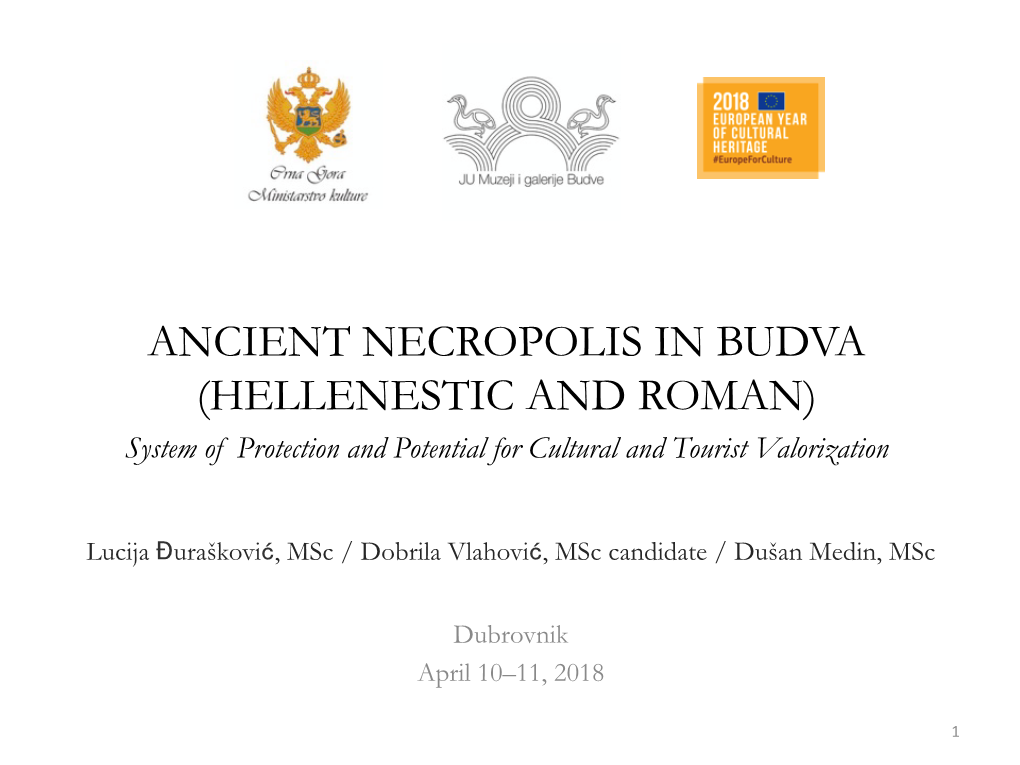 Ancient Necropolis in Budva (Hellenestic and Roman)