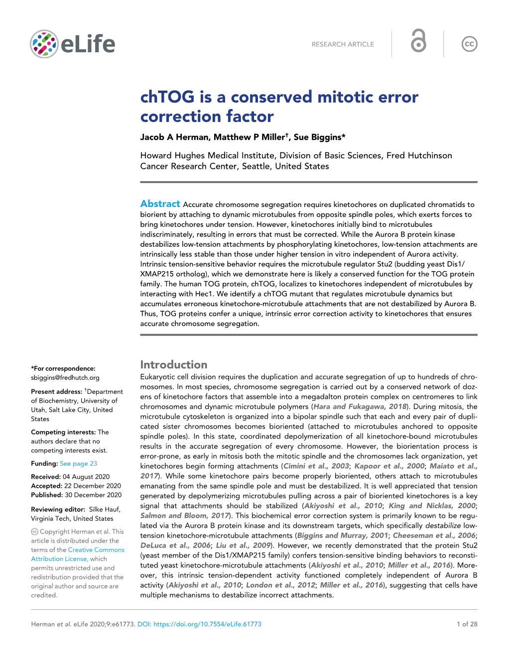 Chtog Is a Conserved Mitotic Error Correction Factor Jacob a Herman, Matthew P Miller†, Sue Biggins*