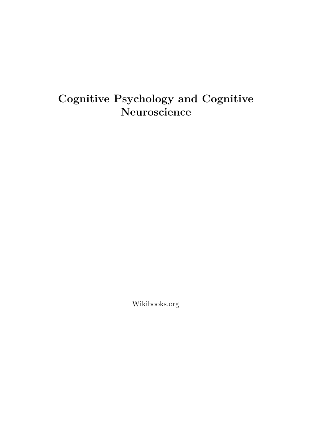 Cognitive Psychology and Cognitive Neuroscience