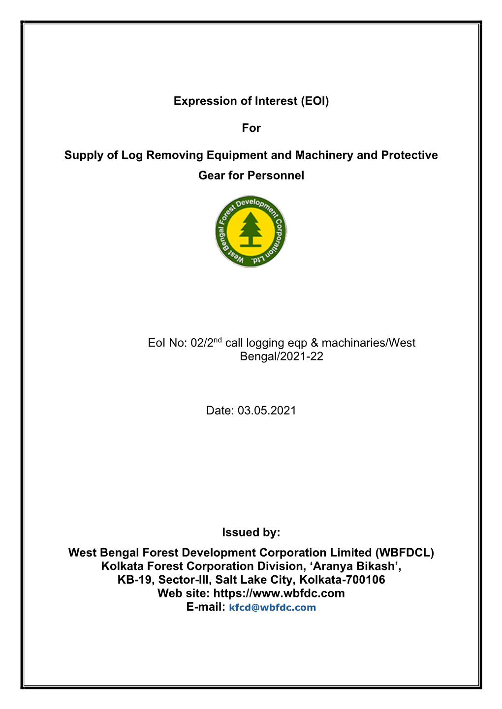 (EOI) for Supply of Log Removing Equipment and Machinery and Protective Gear for Personnel