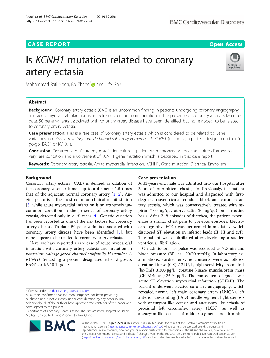 Is KCNH1 Mutation Related to Coronary Artery Ectasia Mohammad Rafi Noori, Bo Zhang* and Lifei Pan