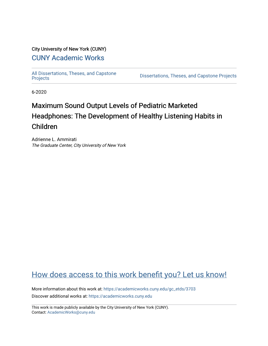 Maximum Sound Output Levels of Pediatric Marketed Headphones: the Development of Healthy Listening Habits in Children