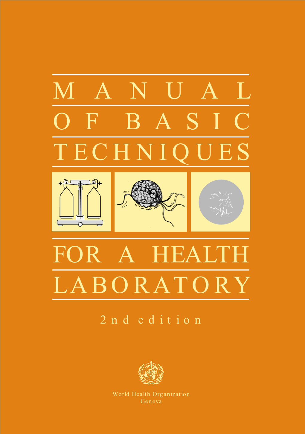 Manual Ofbasic Techniques for a Health Laboratory