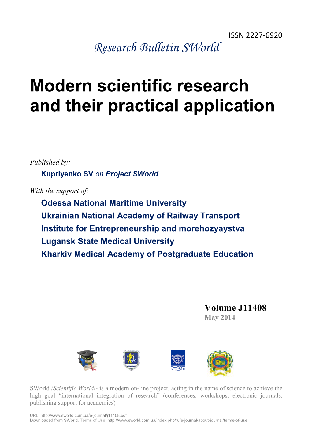 Modern Scientific Research and Their Practical Application
