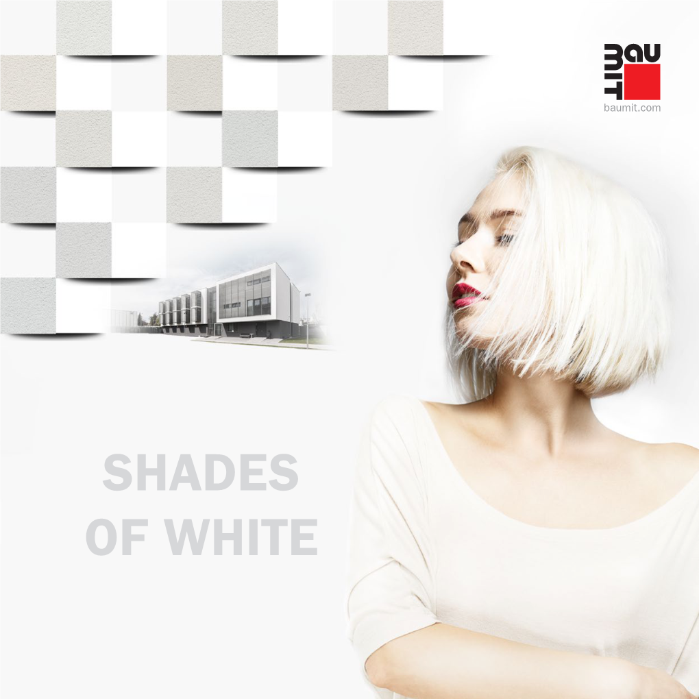 SHADES of WHITE Baumit White Tones Shades of White 12 Unique White Tones for the Perfect White Façade Simplicity and Style United