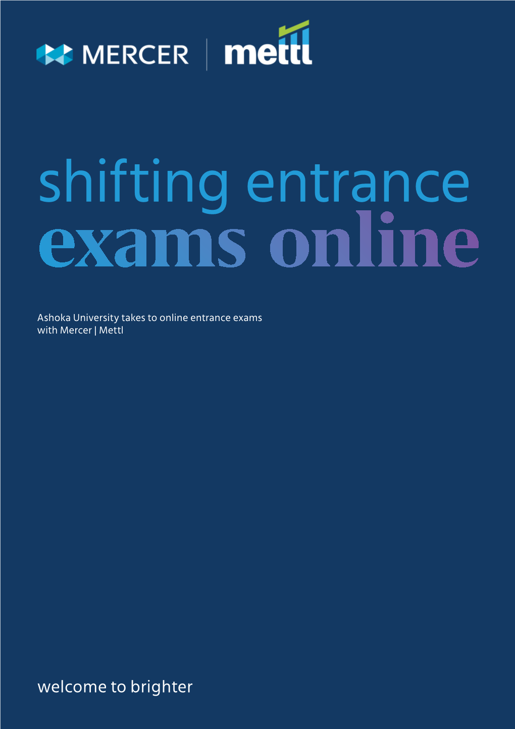 Shifting Entrance Exams Online