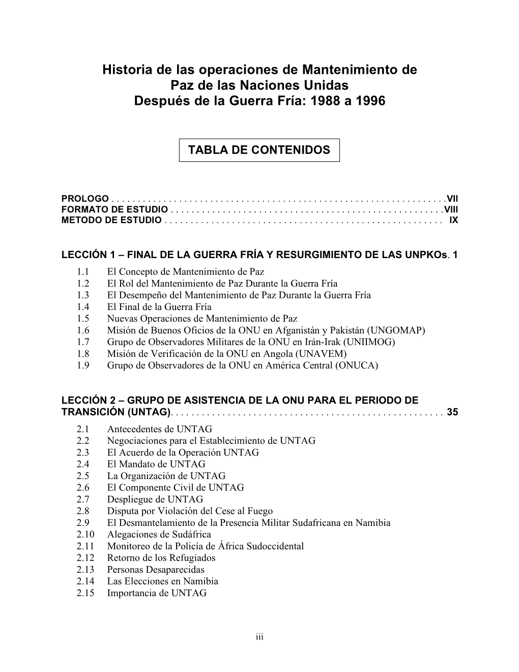 Historia De Las Operaciones De Mantenimiento 1988-1996