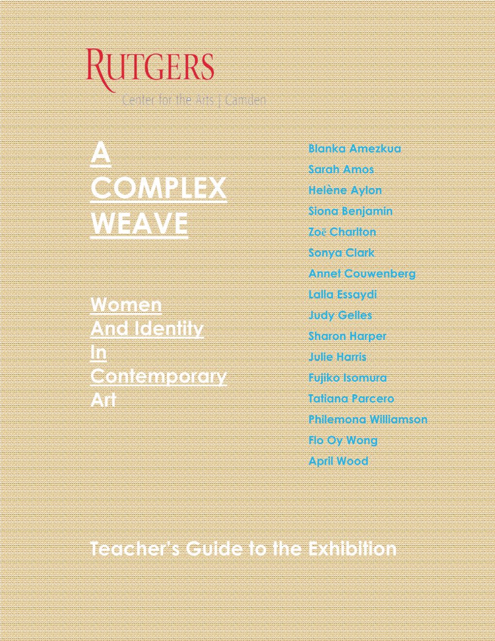 A Complex Weave: Women and Identity In