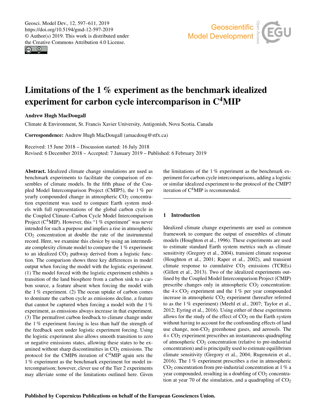 Limitations of the 1 % Experiment As the Benchmark Idealized Experiment for Carbon Cycle Intercomparison in C4MIP