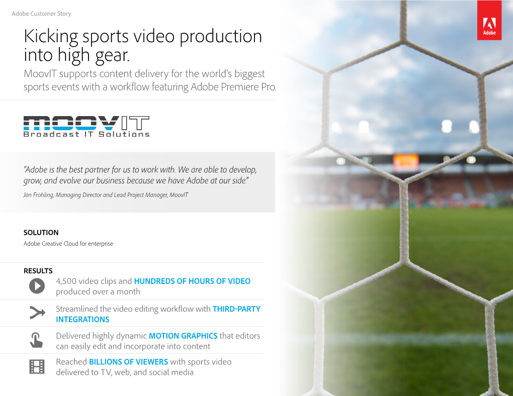 Kicking Sports Video Production Into High Gear. Moovit Supports Content Delivery for the World’S Biggest Sports Events with a Workflow Featuring Adobe Premiere Pro