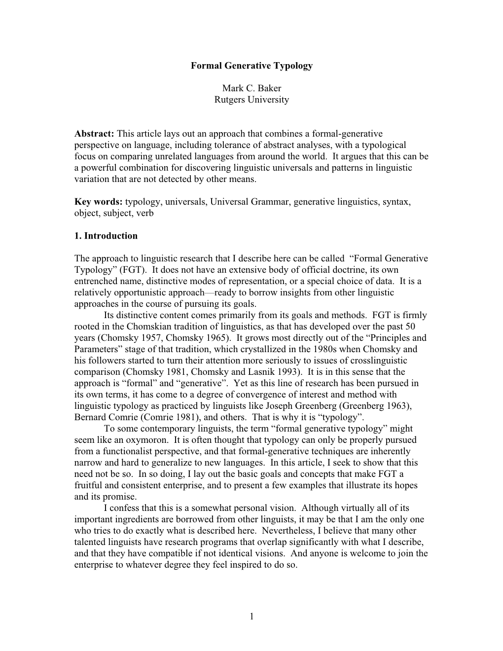 1 Formal Generative Typology Mark C. Baker Rutgers University Abstract