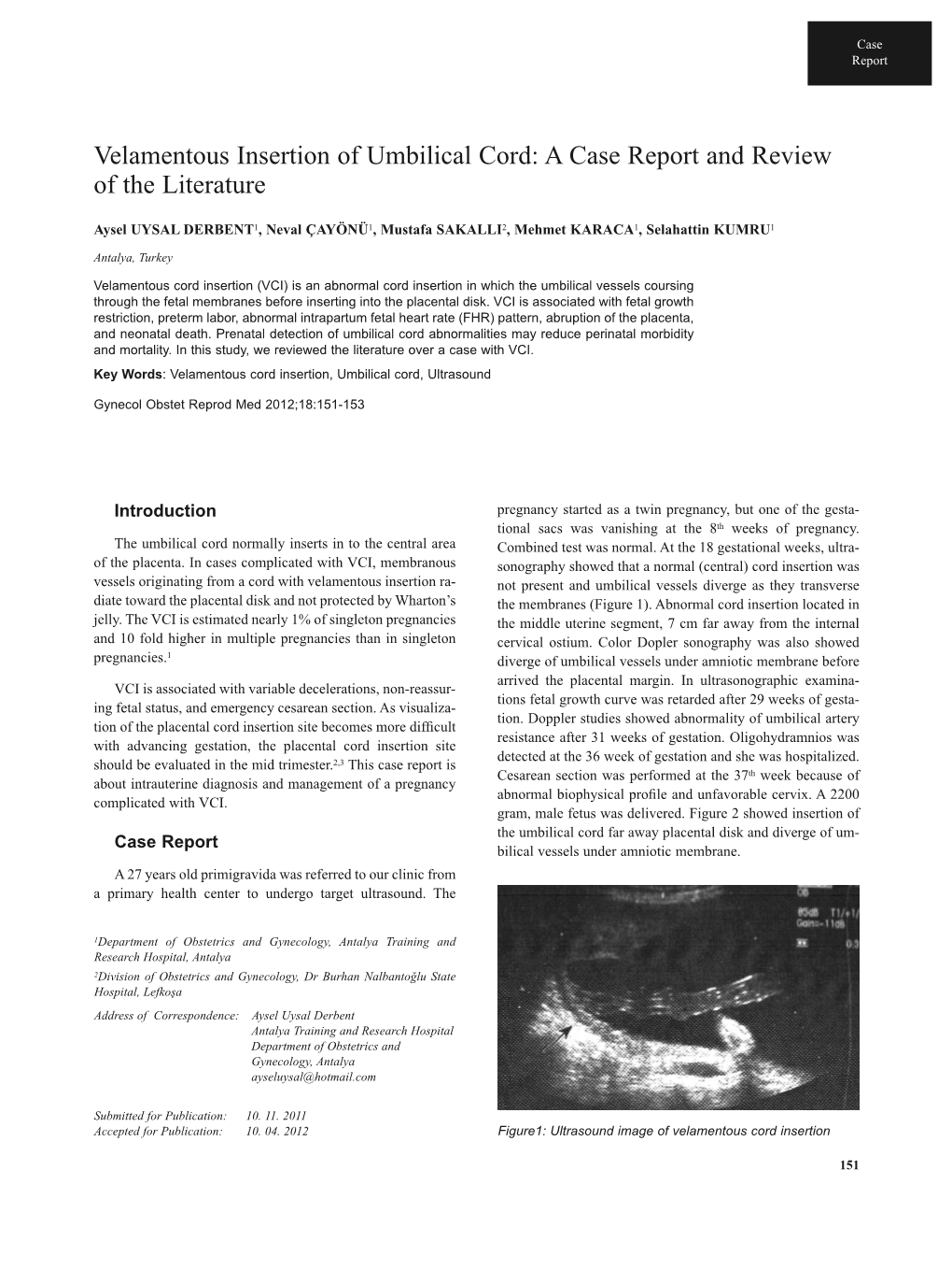 Velamentous Insertion of Umbilical Cord: a Case Report and Review of the Literature