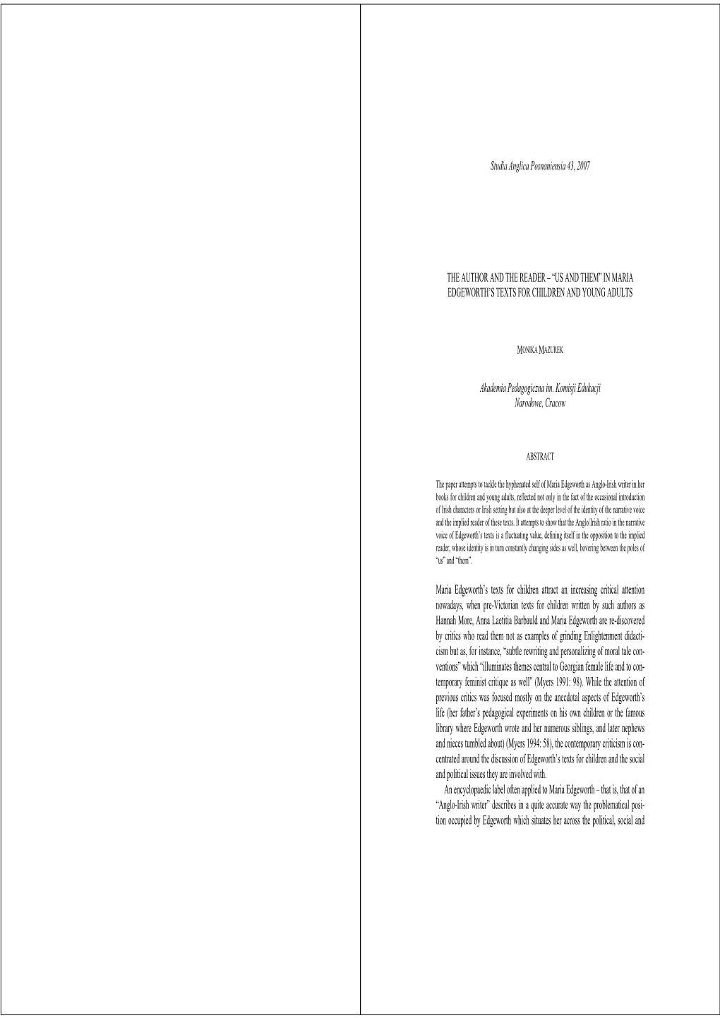 Studia Anglica Posnaniensia 43, 2007 the AUTHOR and the READER – “US and THEM” in MARIA EDGEWORTH's TEXTS for CHILDREN A